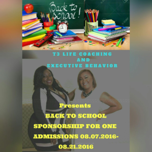 T3 Life Coaching & Executive Behavior Presents Back to School Sponsorship